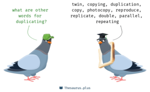 two animated birds discussing the synonyms for the words duplicating