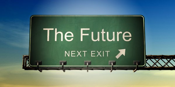 a billboard with the words the future next exit with an arrow pointing to the right